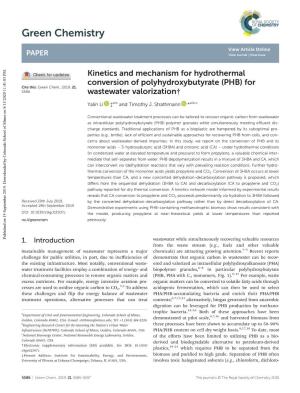 Kinetics and Mechanism for Hydrothermal Conversion of Polyhydroxybutyrate (PHB) for Cite This: Green Chem., 2019, 21, 5586 Wastewater Valorization†