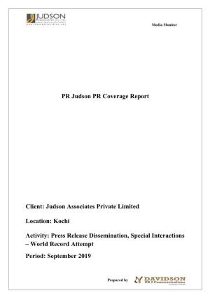PR Judson PR Coverage Report Client: Judson Associates Private