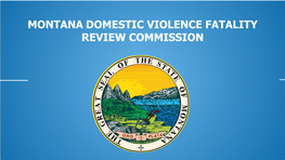 Montana Domestic Violence Fatality Review Commission