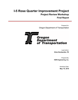 I-5 Rose Quarter Improvement Project Project Review Workshop Final Report