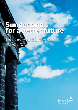 The Sunderland Strategy 2008 - 2025