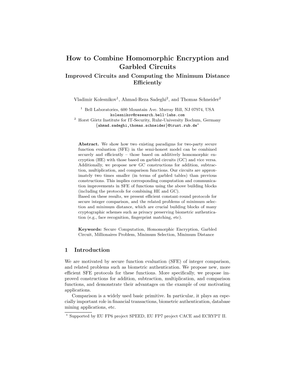 How to Combine Homomorphic Encryption and Garbled Circuits Improved Circuits and Computing the Minimum Distance Eﬃciently