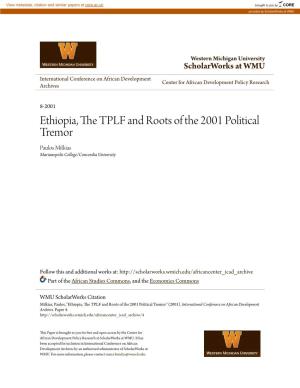 Ethiopia, the TPLF and Roots of the 2001 Political Tremor Paulos Milkias Marianopolis College/Concordia University