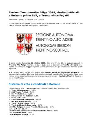 Elezioni Trentino-Alto Adige 2018, Risultati Ufficiali: a Bolzano Primo SVP, a Trento Vince Fugatti Sistema Di Voto E Candidati