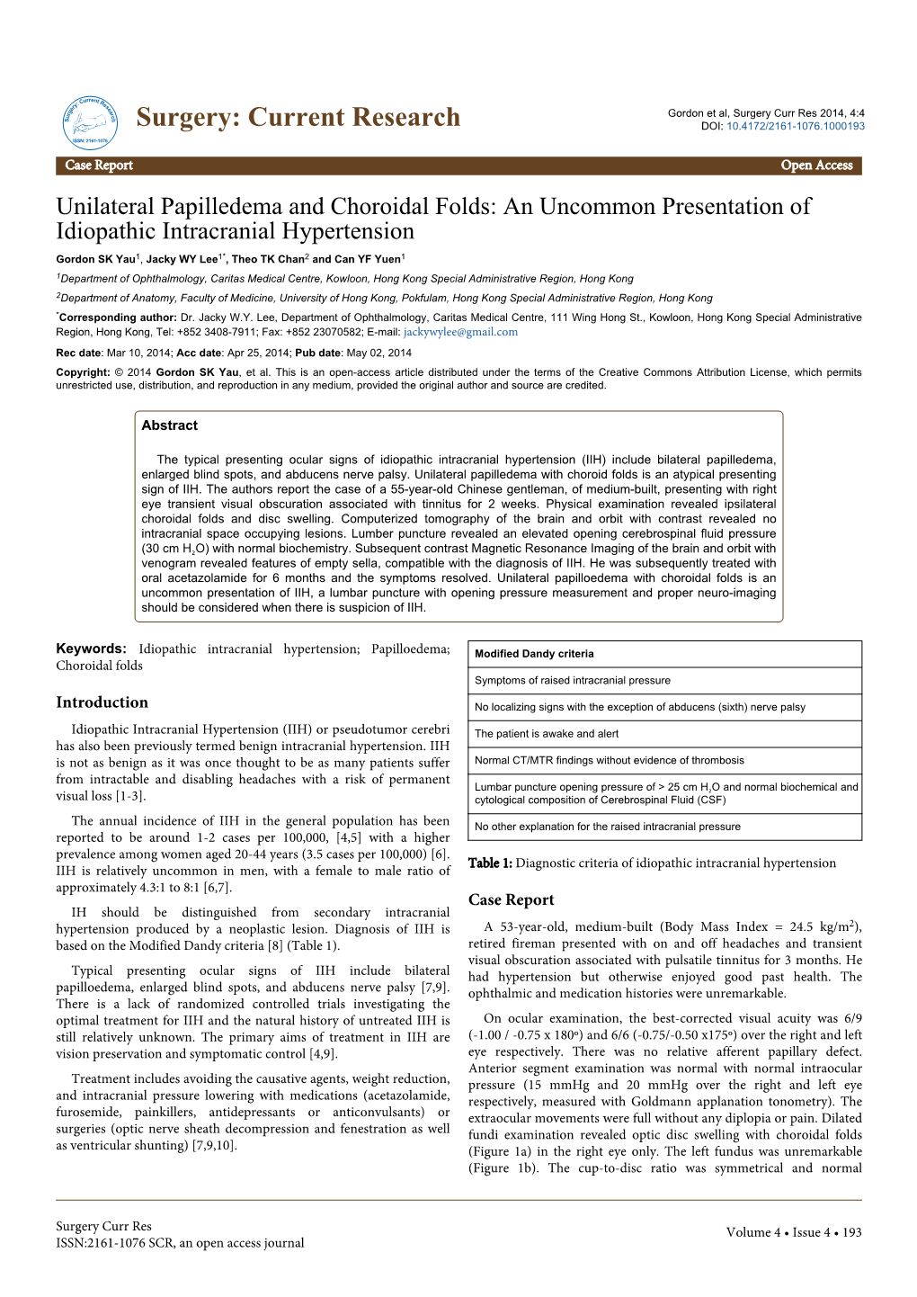 Unilateral Papilledema and Choroidal Folds: an Uncommon Presentation