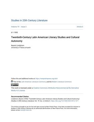 Twentieth-Century Latin American Literary Studies and Cultural Autonomy