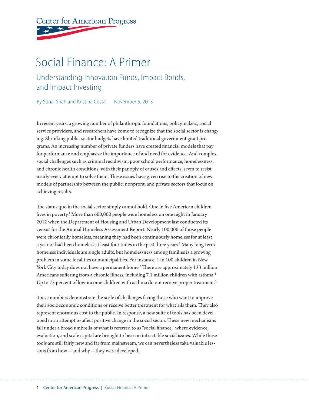 Social Finance: a Primer Understanding Innovation Funds, Impact Bonds, and Impact Investing