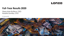 Full-Year Results 2020 Pierre-Alain Ruffieux, CEO Rodolfo Savitzky, CFO