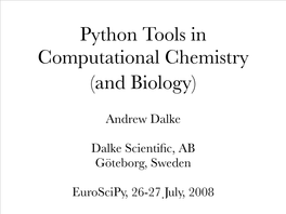 Python Tools in Computational Chemistry (And Biology)