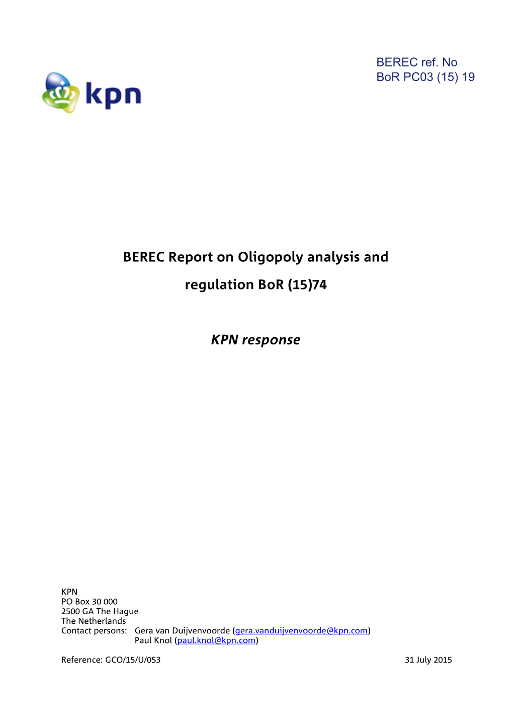 KPN's Response to the BEREC Public Consultation on the Draft BEREC