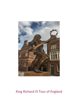 King Richard III Tour of England