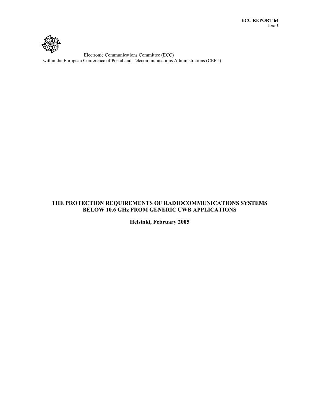 THE PROTECTION REQUIREMENTS of RADIOCOMMUNICATIONS SYSTEMS BELOW 10.6 Ghz from GENERIC UWB APPLICATIONS