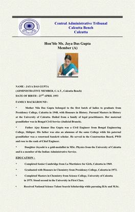 Hon'ble Ms. Jaya Das Gupta Member (A) Central Administrative Tribunal Calcutta Bench Calcutta