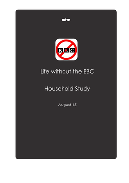 Life Without the BBC Household Study