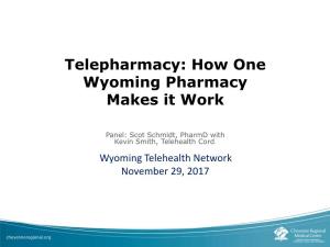 Telepharmacy: How One Wyoming Pharmacy Makes It Work