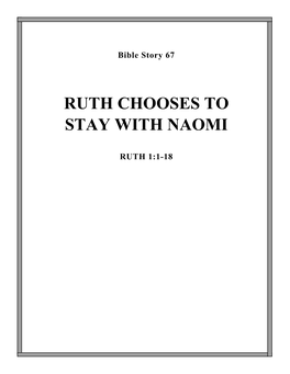 Ruth Chooses to Stay with Naomi