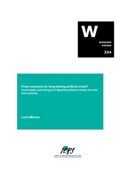 From Recession to Long-Lasting Political Crisis? Continuities and Changes in Spanish Politics in Times of Crisis and Austerity