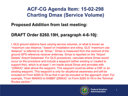 ACF-CG Agenda Item: 15-02-298 Charting Dmax (Service Volume)