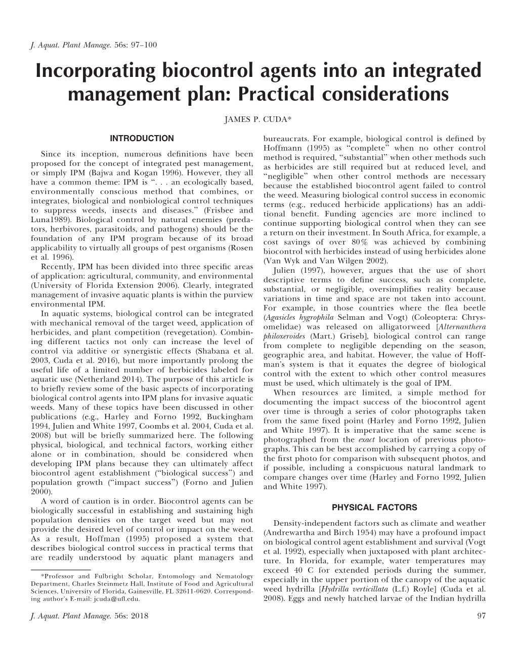 Incorporating Biocontrol Agents Into an Integrated Management Plan: Practical Considerations