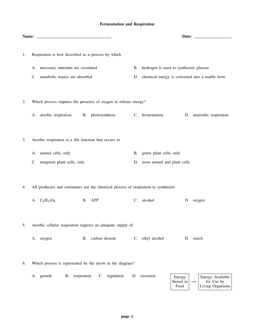 Fermentation and Respiration Name: Date: 1. Respiration Is Best