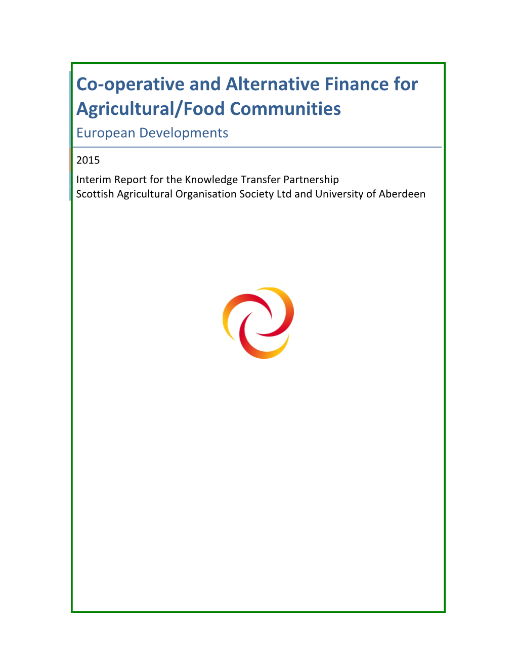 Co-‐Operative and Alternative Finance for Agricultural/Food