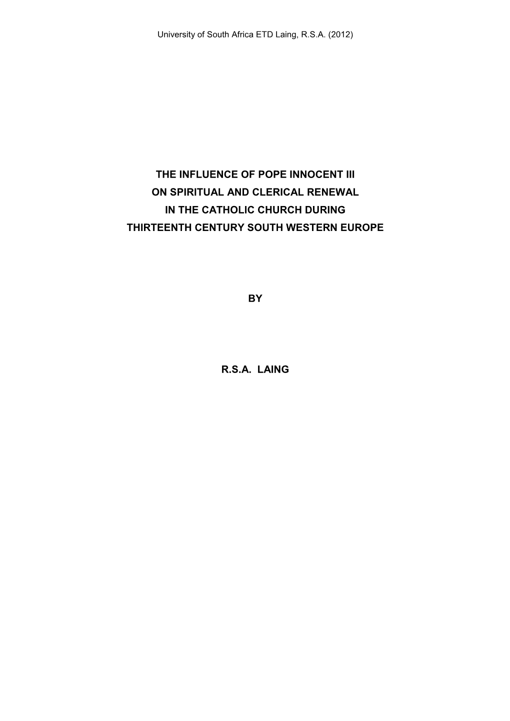 The Influence of Pope Innocent Iii on Spiritual and Clerical Renewal in the Catholic Church During Thirteenth Century South Western Europe