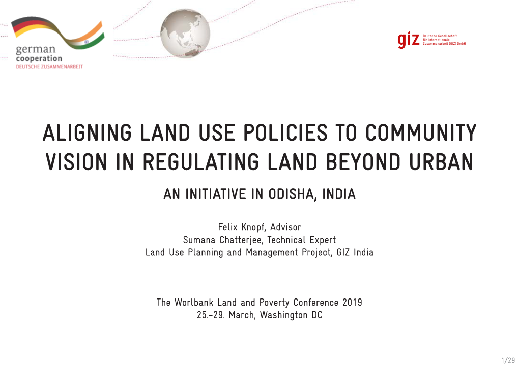 Aligning Land Use Policies to Community Vision in Regulating Land Beyond Urban an Initiative in Odisha, India