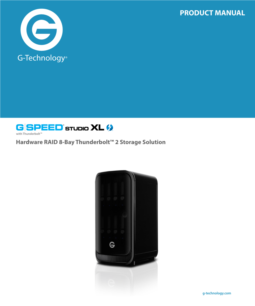 G SPEED STUDIO XL with Thunderbolt™ Hardware RAID 8-Bay Thunderbolt™ 2 Storage Solution
