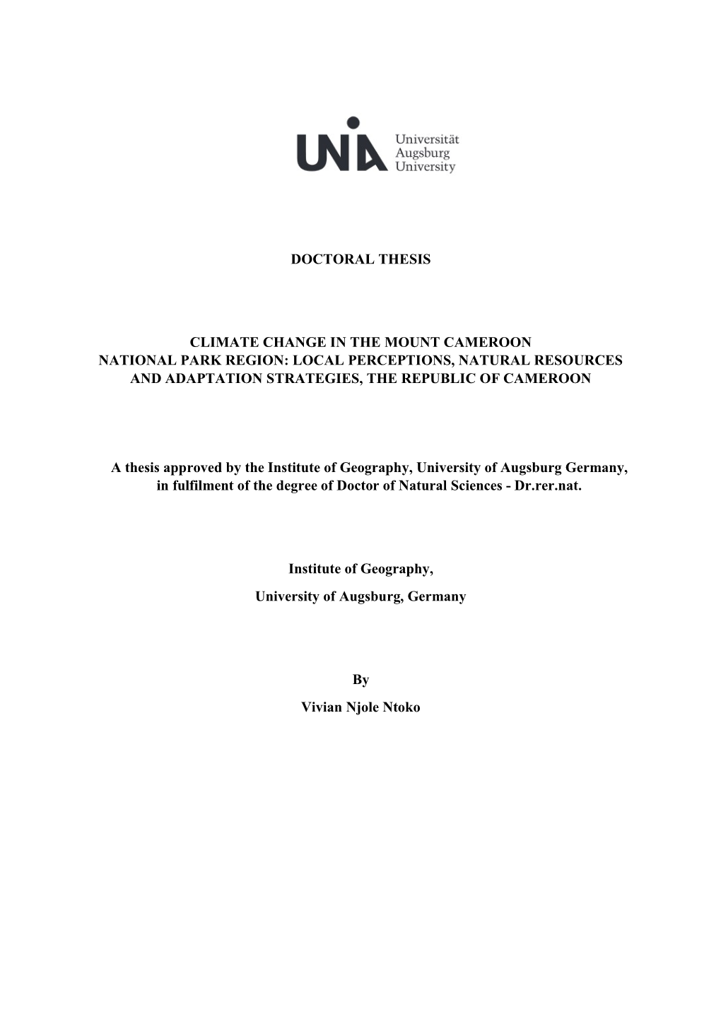 Climate Change in the Mount Cameroon National Park Region: Local Perceptions, Natural Resources and Adaptation Strategies, the Republic of Cameroon