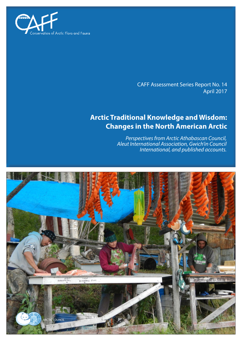 Arctic Traditional Knowledge and Wisdom