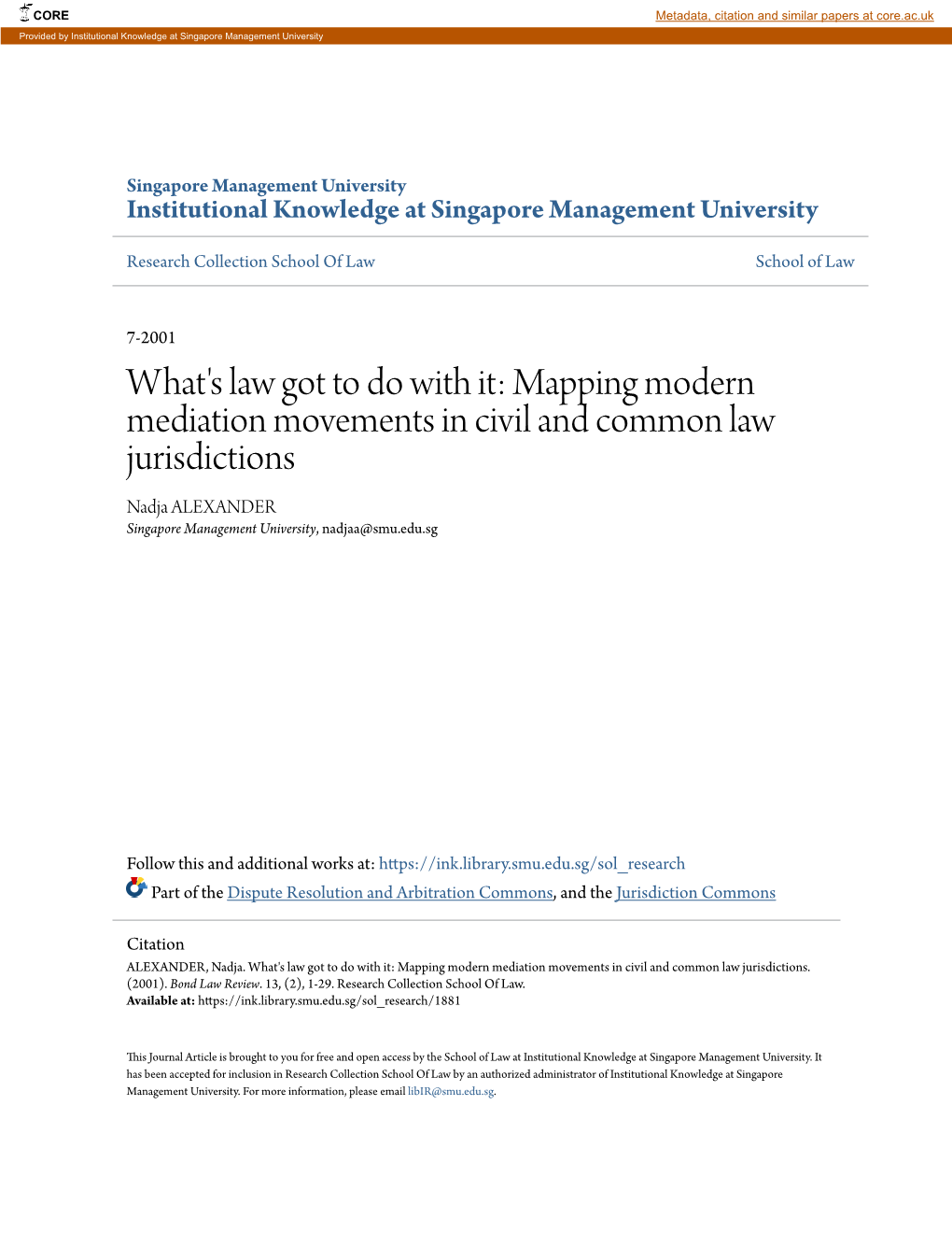 Mapping Modern Mediation Movements in Civil and Common Law Jurisdictions Nadja ALEXANDER Singapore Management University, Nadjaa@Smu.Edu.Sg