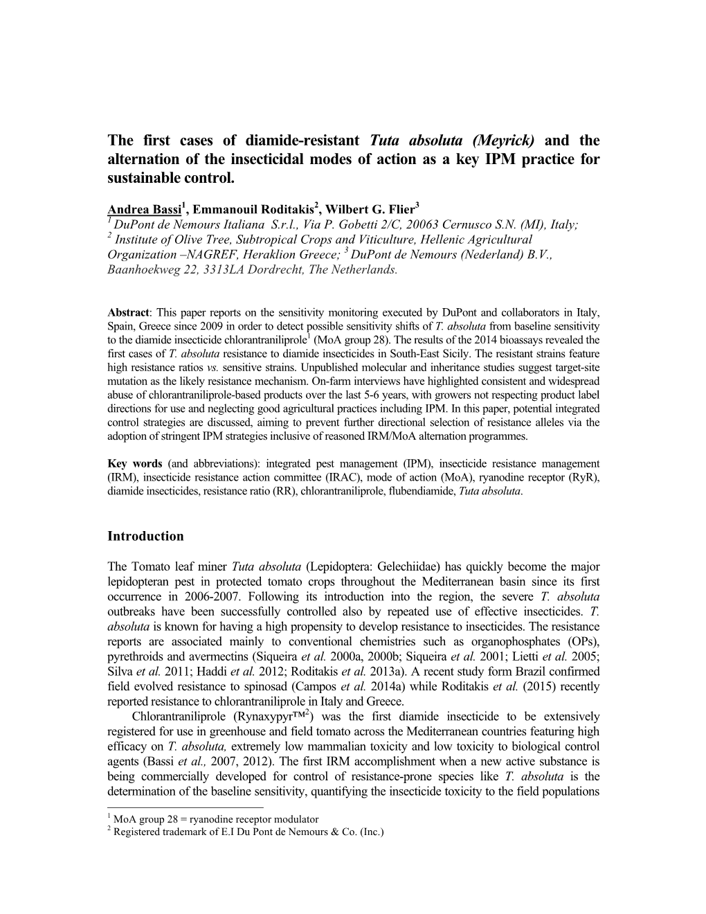 The First Cases of Diamide-Resistant Tuta Absoluta (Meyrick) and the Alternation of the Insecticidal Modes of Action As a Key IPM Practice for Sustainable Control