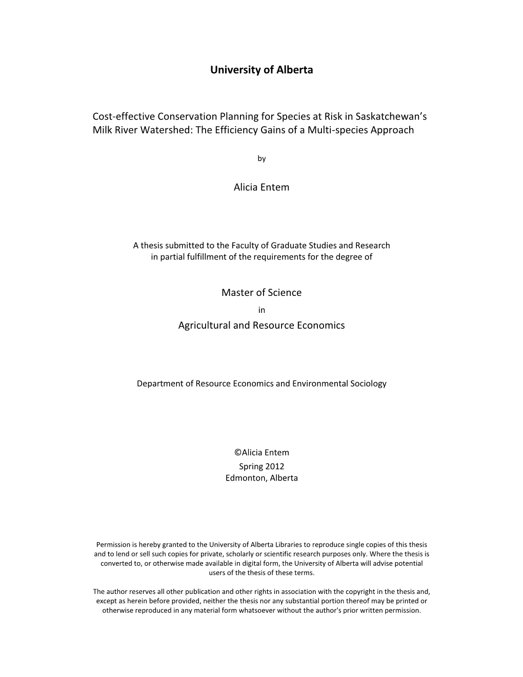 Cost-Effective Conservation Planning for Species at Risk in Saskatchewan’S Milk River Watershed: the Efficiency Gains of a Multi-Species Approach