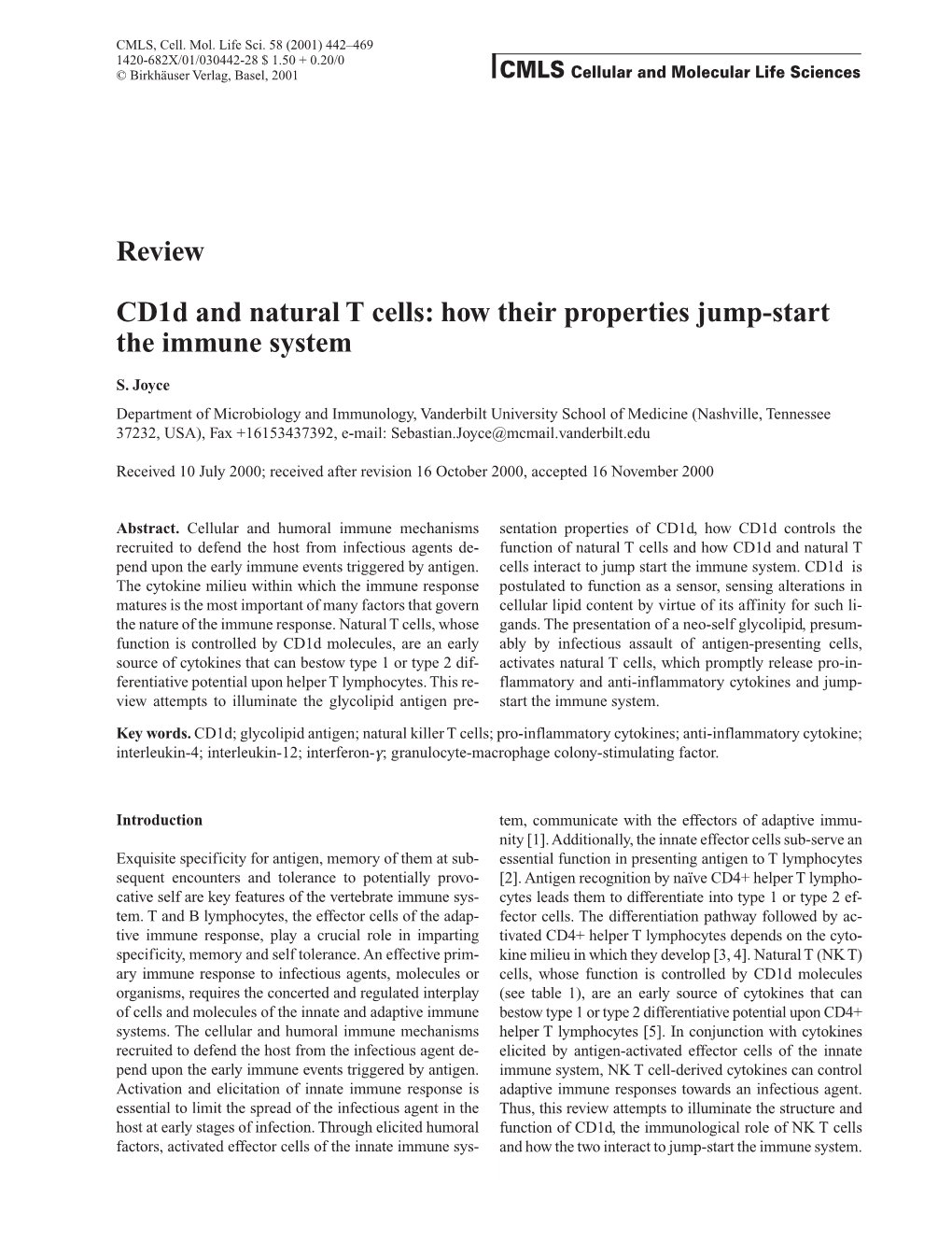 Review Cd1d and Natural T Cells: How Their Properties Jump-Start The