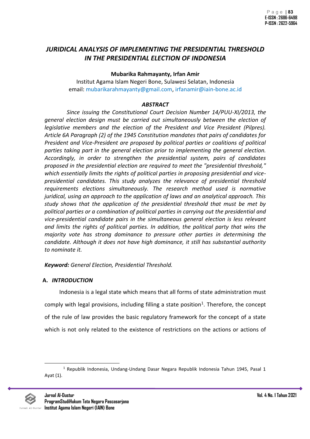 Juridical Analysis of Implementing the Presidential Threshold in the Presidential Election of Indonesia