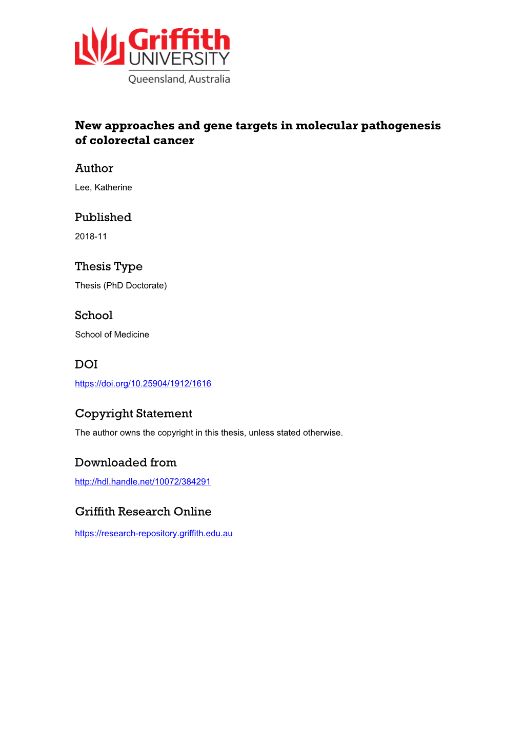 New Approaches and Gene Targets in Molecular Pathogenesis of Colorectal Cancer