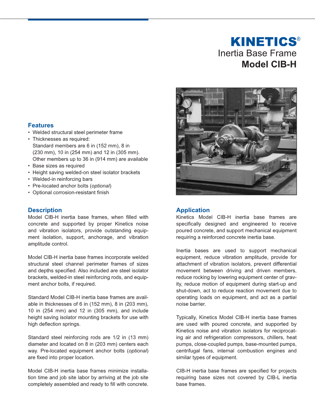 Model CIB-H Inertia Base Frame