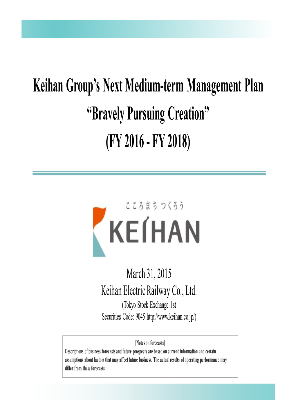 Keihan Group's Next Medium-Term Management Plan