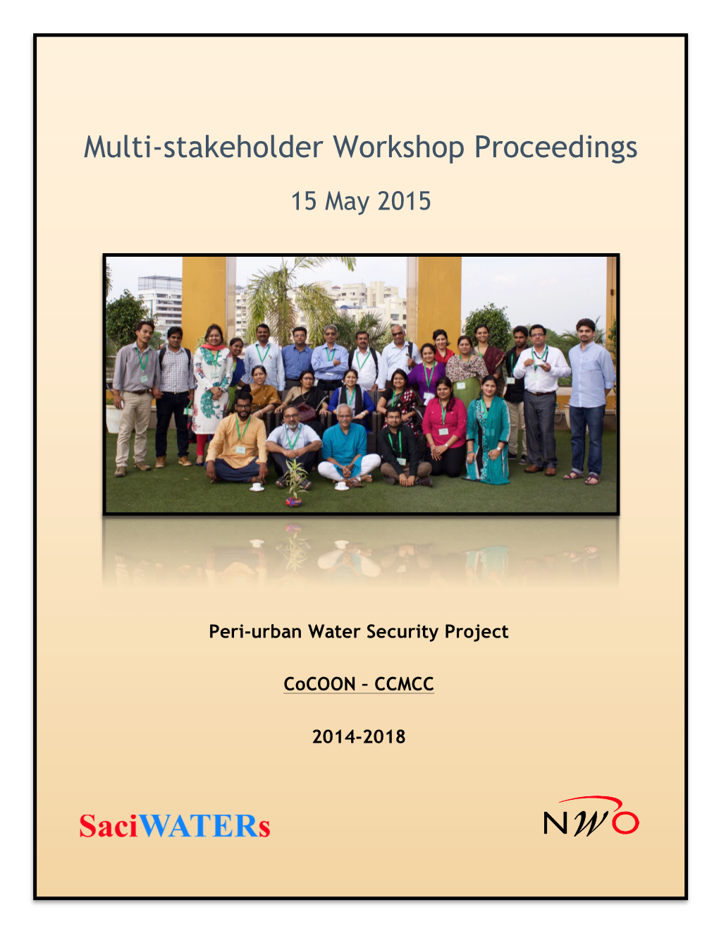 Multi-Stakeholder Workshop Proceedings