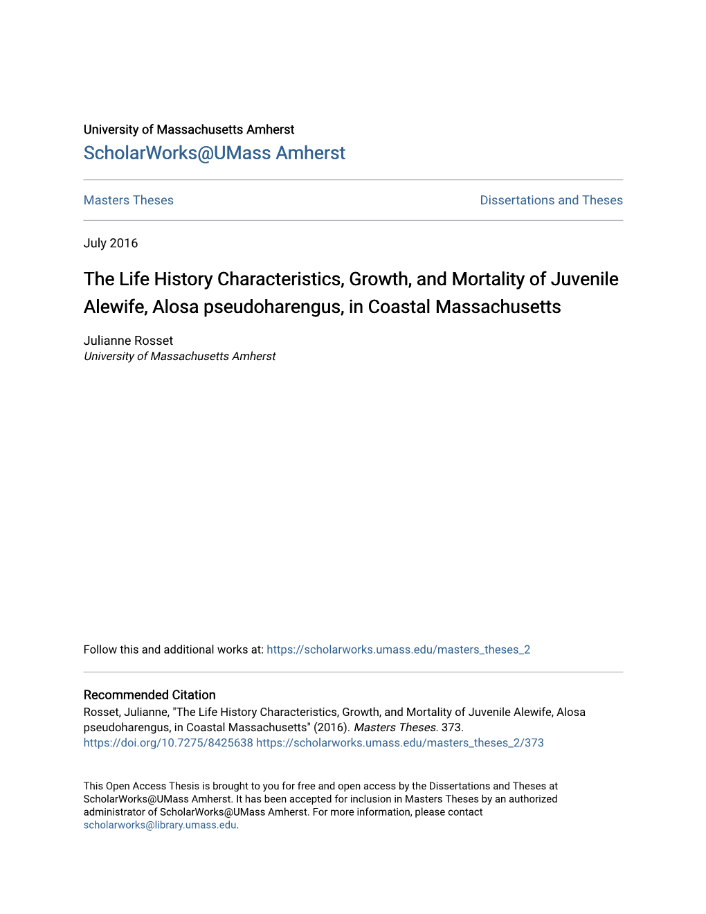 The Life History Characteristics, Growth, and Mortality of Juvenile Alewife, Alosa Pseudoharengus, in Coastal Massachusetts