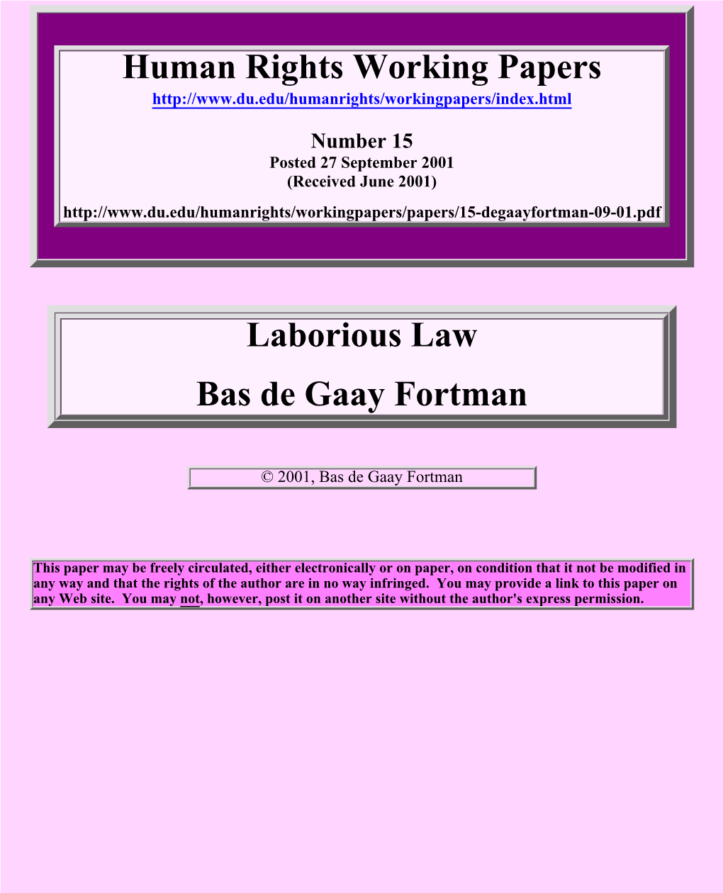 Human Rights Working Papers Laborious Law Bas De Gaay Fortman