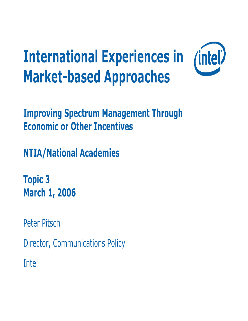 International Experiences in Market-Based Approaches