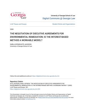 The Negotiation of Executive Agreements for Environmental Remediation: Is the Interest-Based Method a Workable Model?