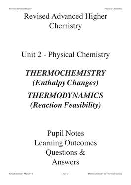 Enthalpy Changes) THERMODYNAMICS (Reaction Feasibility)