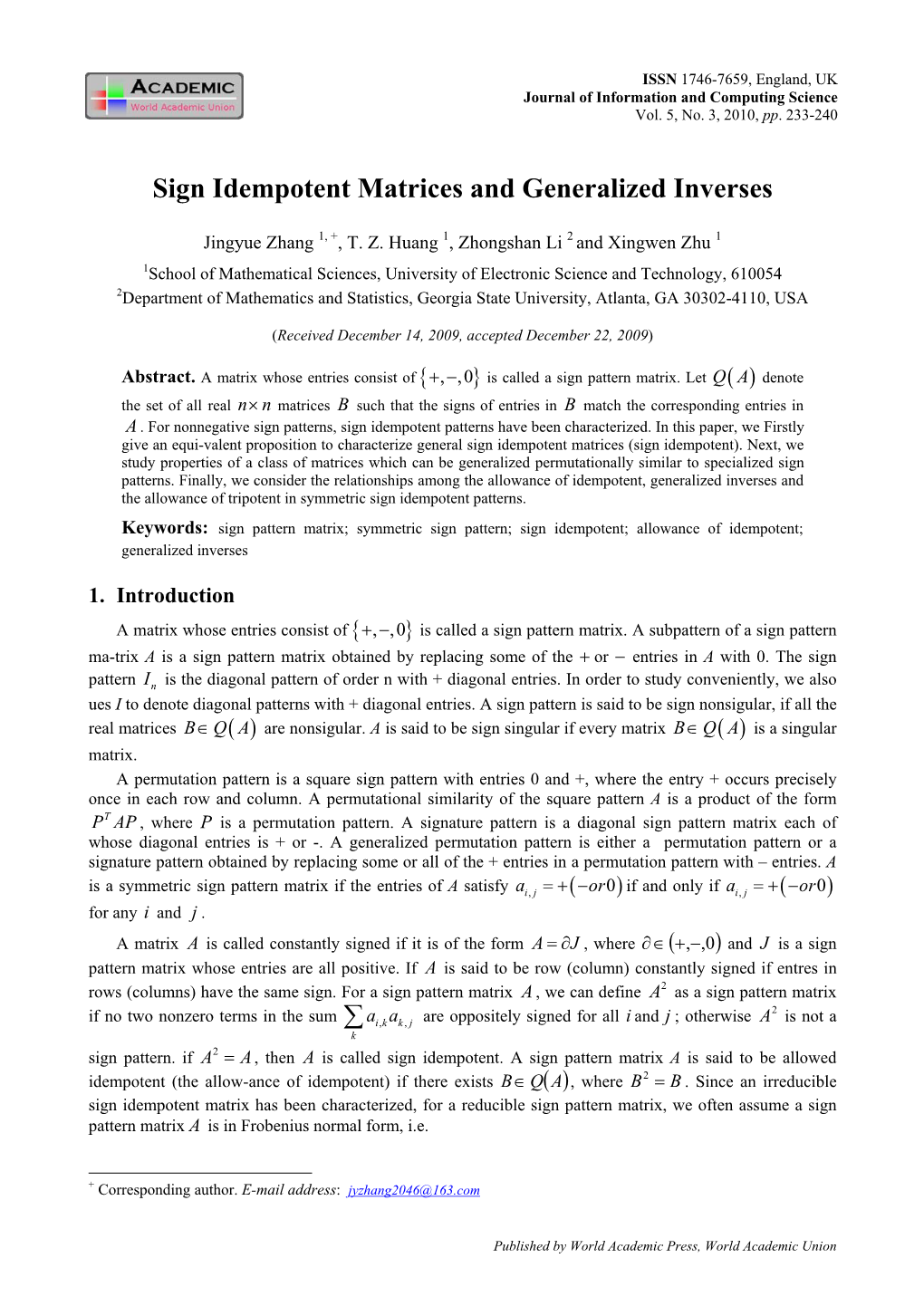 Sign Idempotent Matrices and Generalized Inverses ∑