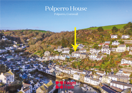 Polperro House Polperro, Cornwall Polperro House Polperro, Cornwall a Wonderful Home Full of Character with Superb Sea Views and Easy Access to the Village