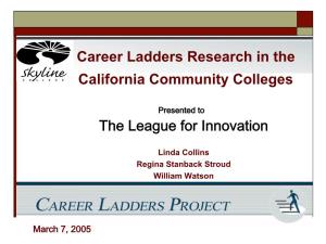 California Community Colleges the League for Innovation Career Ladders Research In