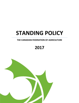 Standing Policy the Canadian Federation of Agriculture