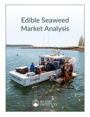 Edible Seaweed Market Analysis // 1 Jim Griffin