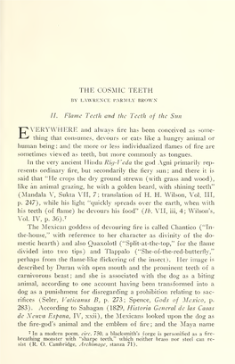 The Cosmic Teeth. Part